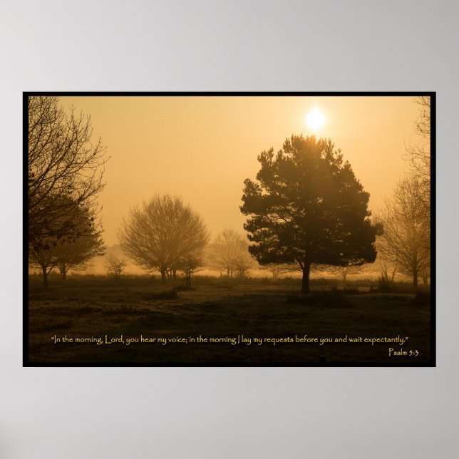 Psalm 5:3 Christian Bible Verse Poster (Front)