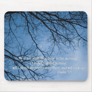 Psalm 5:3  My voice shall Thou hear in the morning Mouse Mat