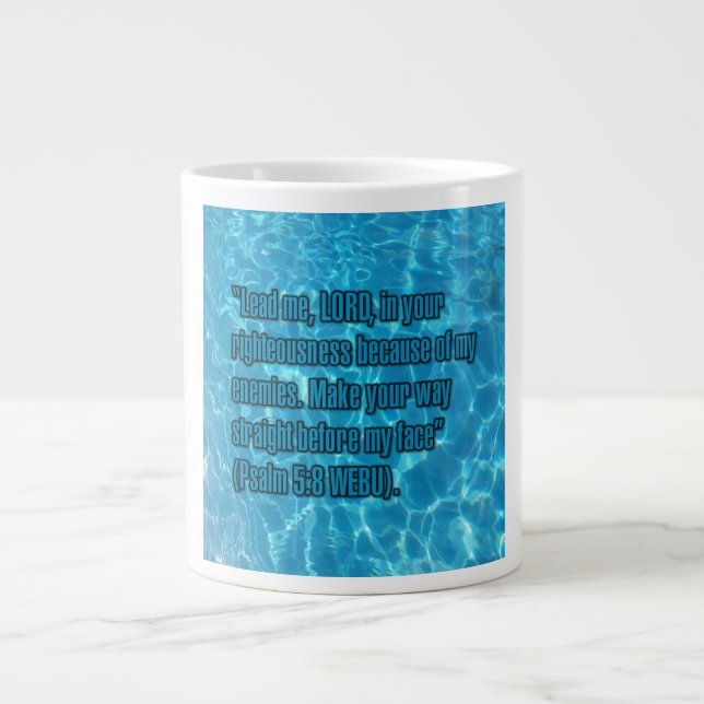 Psalm 5:8 WEBU Mug (Front)
