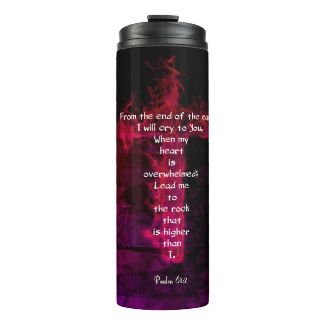 Psalm 61:2 Bible Verse Inspirational Quote Thermal Tumbler (Front)