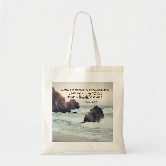 Psalm 61:2 Lead me to the Rock that is Highe Tote Bag (Front)