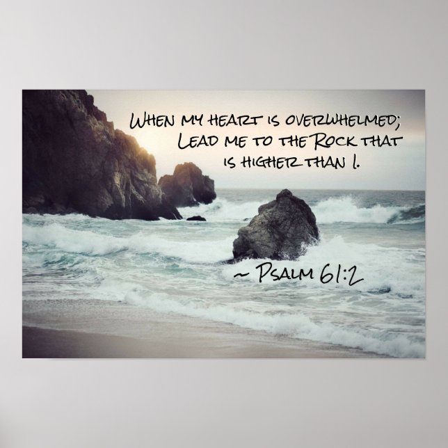 Psalm 61:2 Lead me to the Rock that is Higher Poster (Front)
