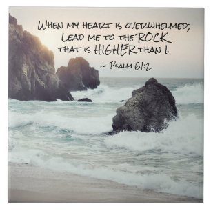 Psalm 61:2 Lead me to the Rock that is Higher Tile