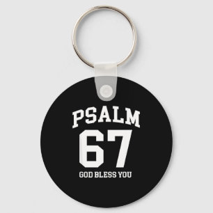 Psalm 67 Christian 6 7 Six Seven Jesus Funny Meme Key Ring
