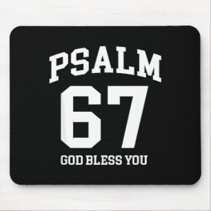 Psalm 67 Christian 6 7 Six Seven Jesus Funny Meme Mouse Mat