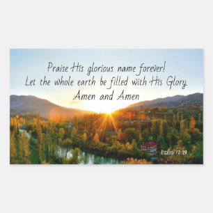 Psalm 72:19 Let the earth be filed with His Glory Rectangular Sticker