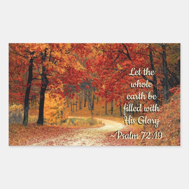 Psalm 72:19 Let the Earth be Filled with His Glory Rectangular Sticker (Front)
