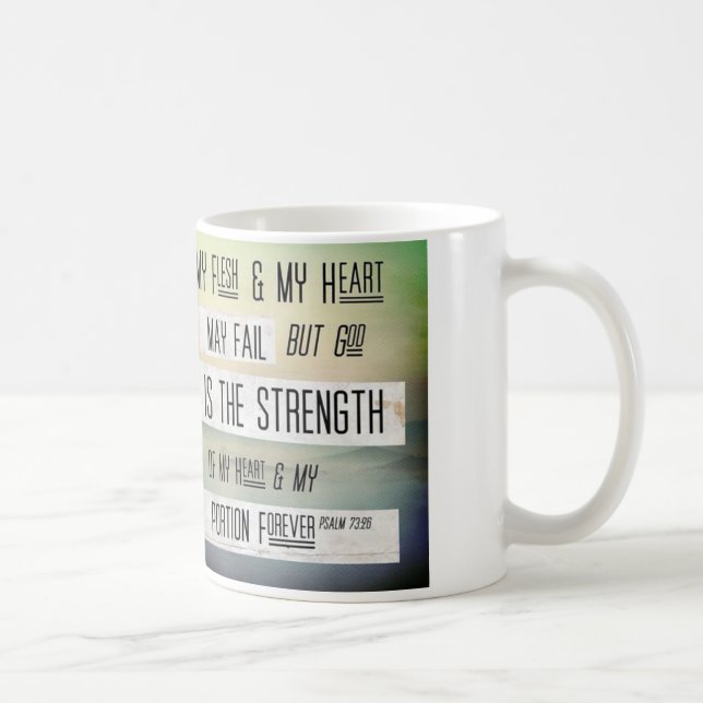 Psalm 73:26 Mug (Right)