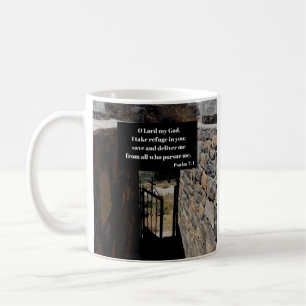 Psalm 7:1 God Is Our Refuge Bible Verse Coffee Mug
