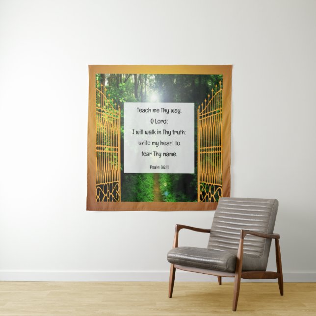 Psalm 86:11  tapestry (In Situ)