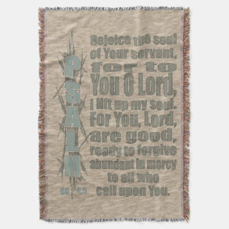 Psalm 86:4,5 throw blanket