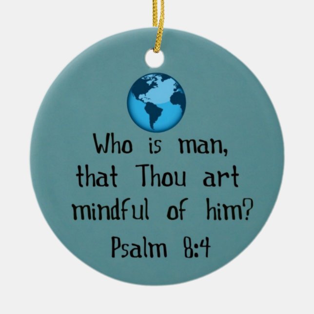 Psalm 8:4 ceramic tree decoration (Front)