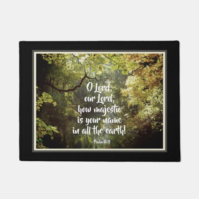 Psalm 8:9 O Lord, How Majestic is Your Name Doormat (Front)