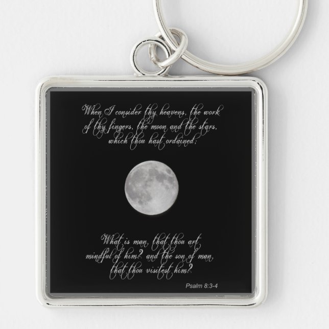 Psalm 8, verses 3 and 4 and the full moon key ring (Front)
