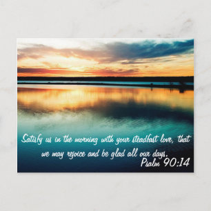 Psalm 90:14 postcard