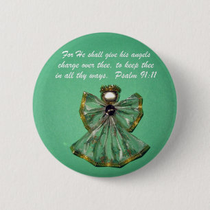 Psalm 91:11 6 cm round badge