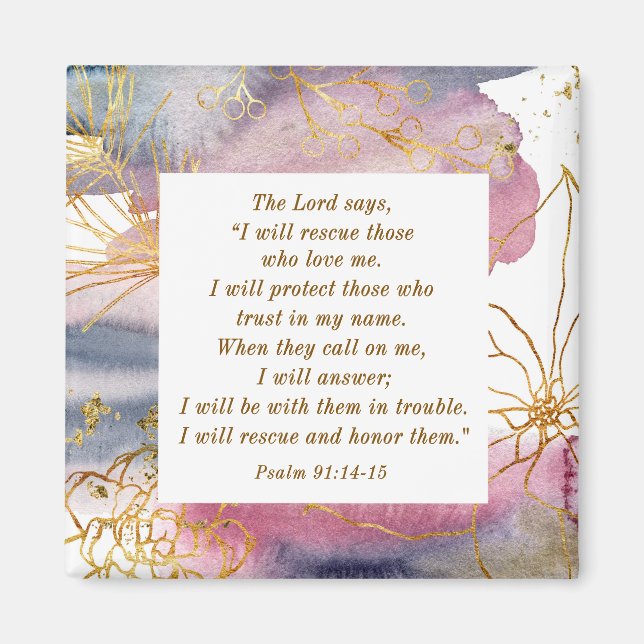 Psalm 91:14-15 The Lord says I Will Rescue Bible Magnet (Front)