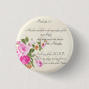 Psalm 91:1-2   3 cm round badge
