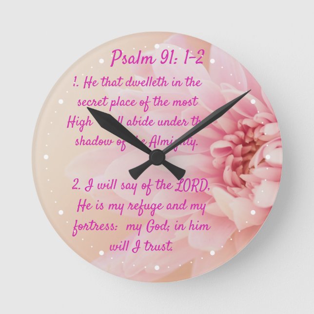 Psalm 91:1-2    round clock (Front)