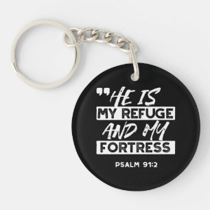 Psalm 91:2 – My Refuge and My Fortress Christian Key Ring