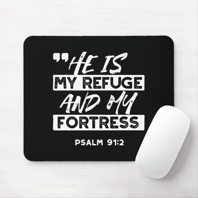 Psalm 91:2 – My Refuge and My Fortress Christian Mouse Mat (With Mouse)