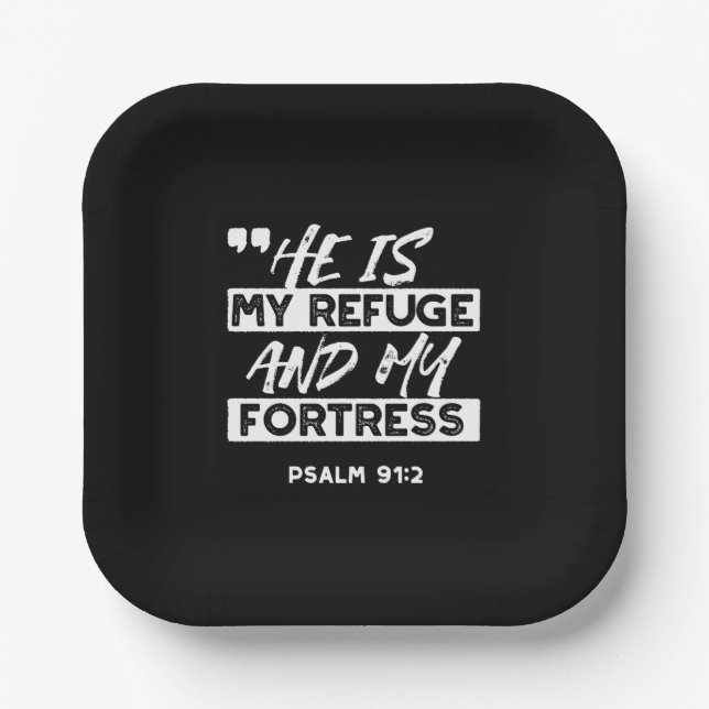 Psalm 91:2 – My Refuge and My Fortress Christian Paper Plate (Front)