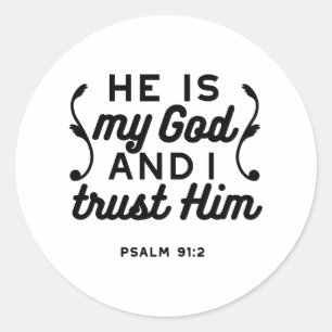 Psalm 91:2 – Trust in God Christian Bible Verse Classic Round Sticker