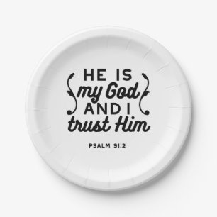 Psalm 91:2 – Trust in God Christian Bible Verse Paper Plate