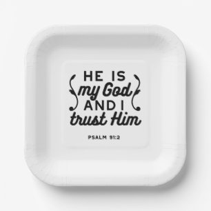 Psalm 91:2 – Trust in God Christian Bible Verse Paper Plate