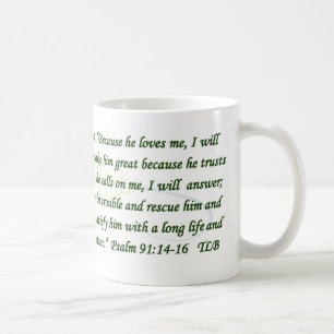 Psalm 91 Because He Loves Me Blue Green Mug