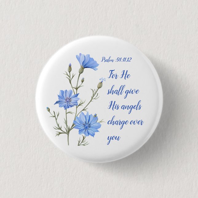 Psalm 91  He Shall Give His Angels Inspirational 3 Cm Round Badge (Front)