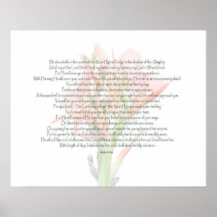 Psalm 91 Lily Flower My God is Whom I trust Poster
