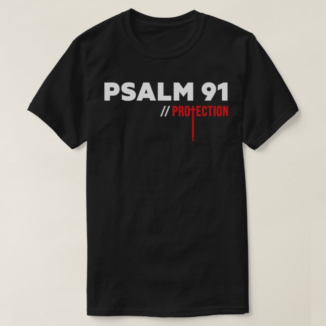 Psalm 91 Protection T-Shirt (Design Front)