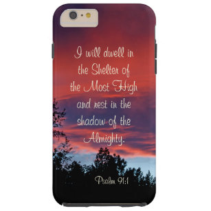 Psalm 91 Those who dwell in the secret place, Tough iPhone 6 Plus Case