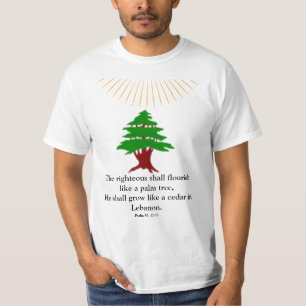 Psalm 92: 12-13 Cedar of Lebanon  T-Shirt