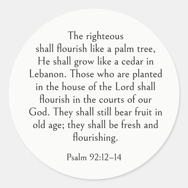 Psalm 92:12-14 Bible Verse, Scripture for Seniors, Classic Round Sticker (Front)