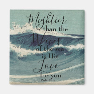 Psalm 93:4 magnet