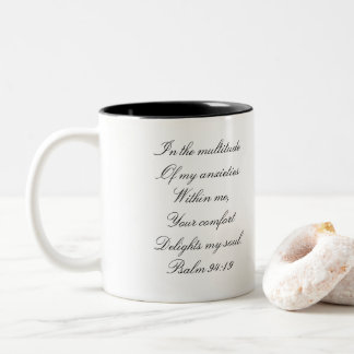 Psalm 94:19 and Matthew 5:4 Two-Tone Coffee Mug