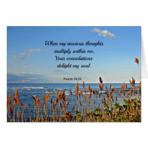 Psalm 94:19 When my anxious thoughts...