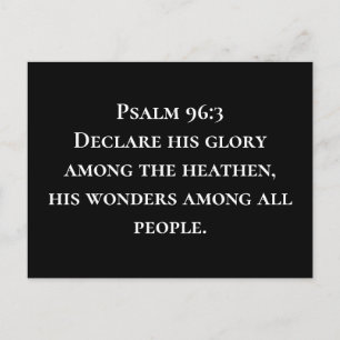 Psalm 96 3 Declare His Glory Christian Missions Postcard