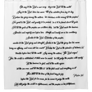 Psalm 96 Christian Praise the Lord Shower Curtain