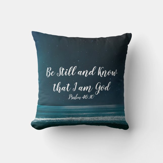 Psalm Be Still and Know that I am God Cushion (Front)