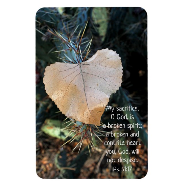 Psalm Broken and Contrite Heart Leaf Magnet (Vertical)