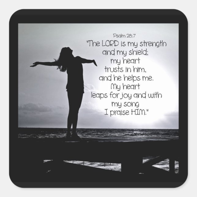 Psalm Lord is my Strength Bible Quote Black Grey Square Sticker (Front)