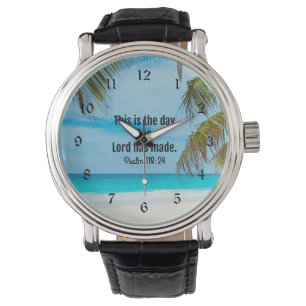 Psalms118:24, This is the day...   Watch