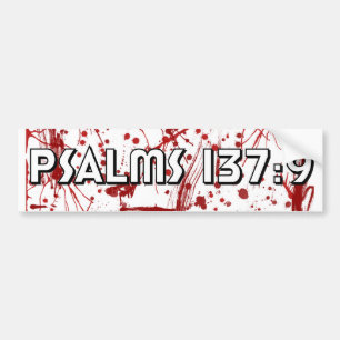 Psalms 137:9 Bumper Sticker