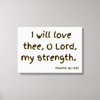 Psalms 18:1 Bible Verse KJV Wall Art