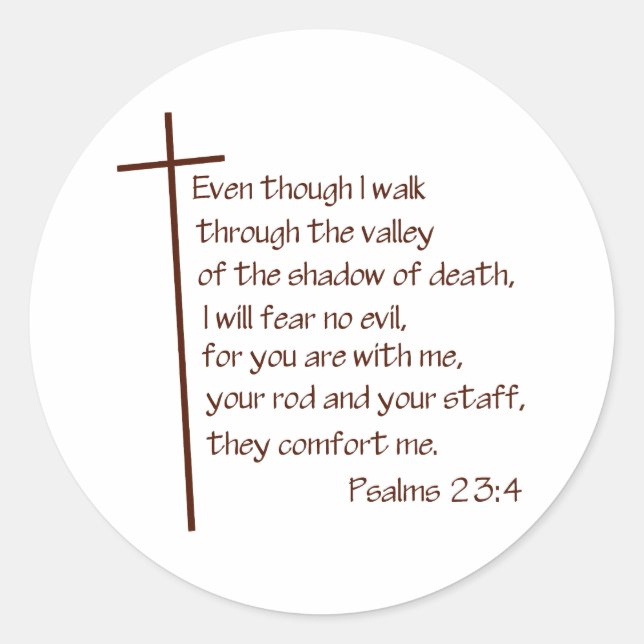 Psalms 23:4 classic round sticker (Front)