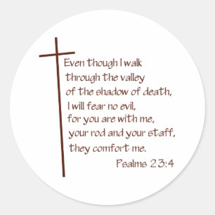 Psalms 23:4 classic round sticker