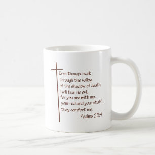Psalms 23:4 coffee mug